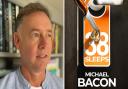 Sports journalist Michael Bacon has penned his debut thriller novel called 38 Sleeps